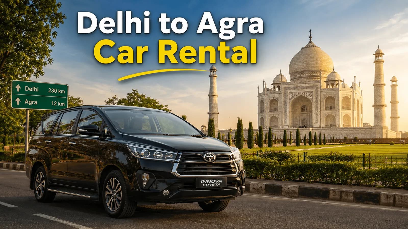 Delhi to Agra Car Rental
