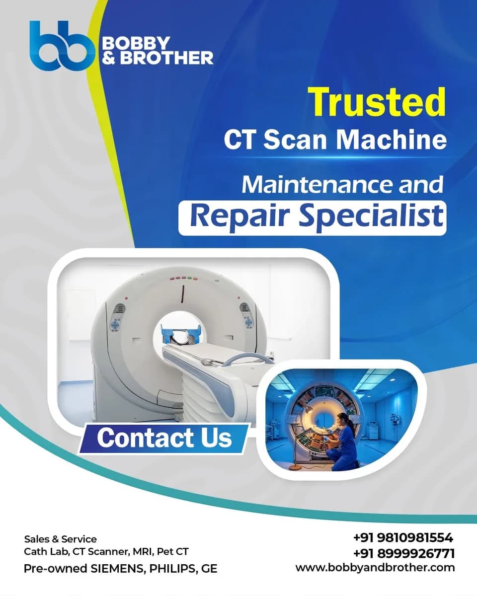 Affordable CT Scan Machine Solutions By Bobby & Brother