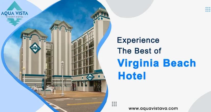 Best Beachfront Hotels in Virginia Beach VA – Aqua Vista
