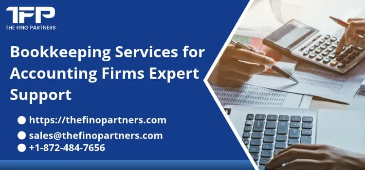Bookkeeping Services for Accounting Firms | Expert Support