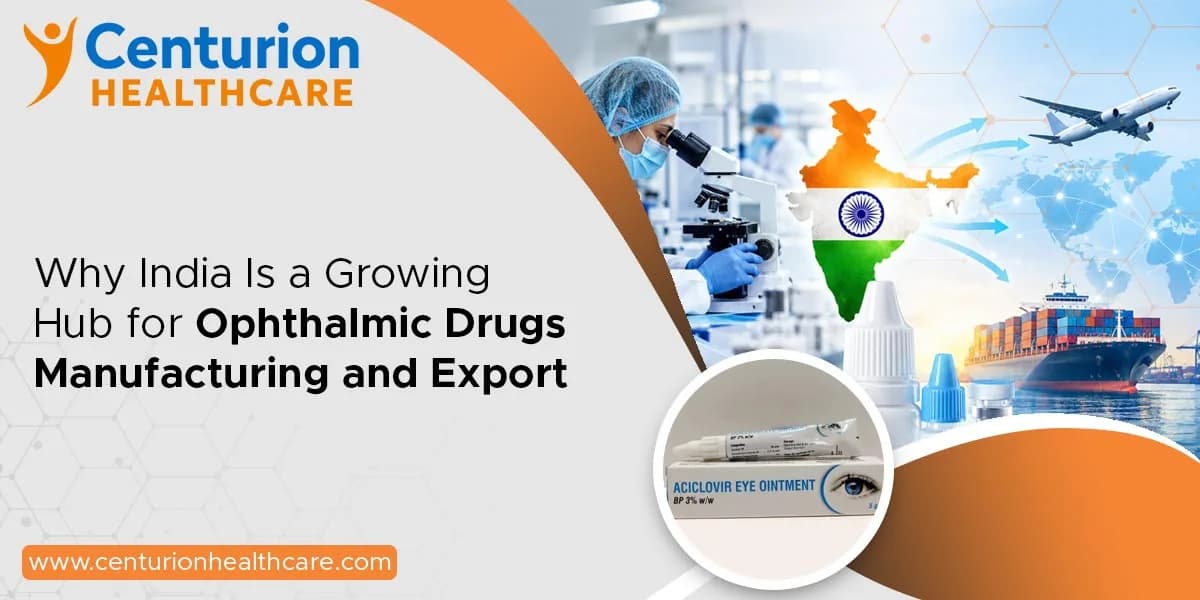 Ophthalmic drugs Exporter in India | centurionhealthcare