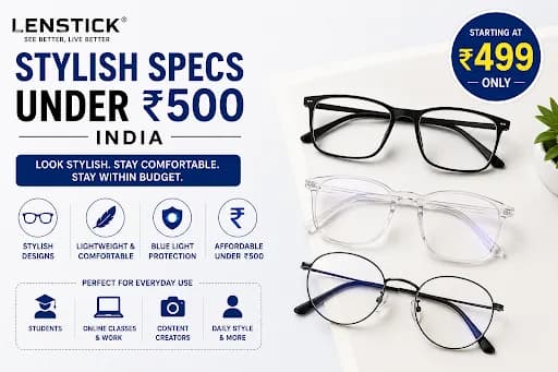 Stylish Specs Under ₹500 India by Lenstick