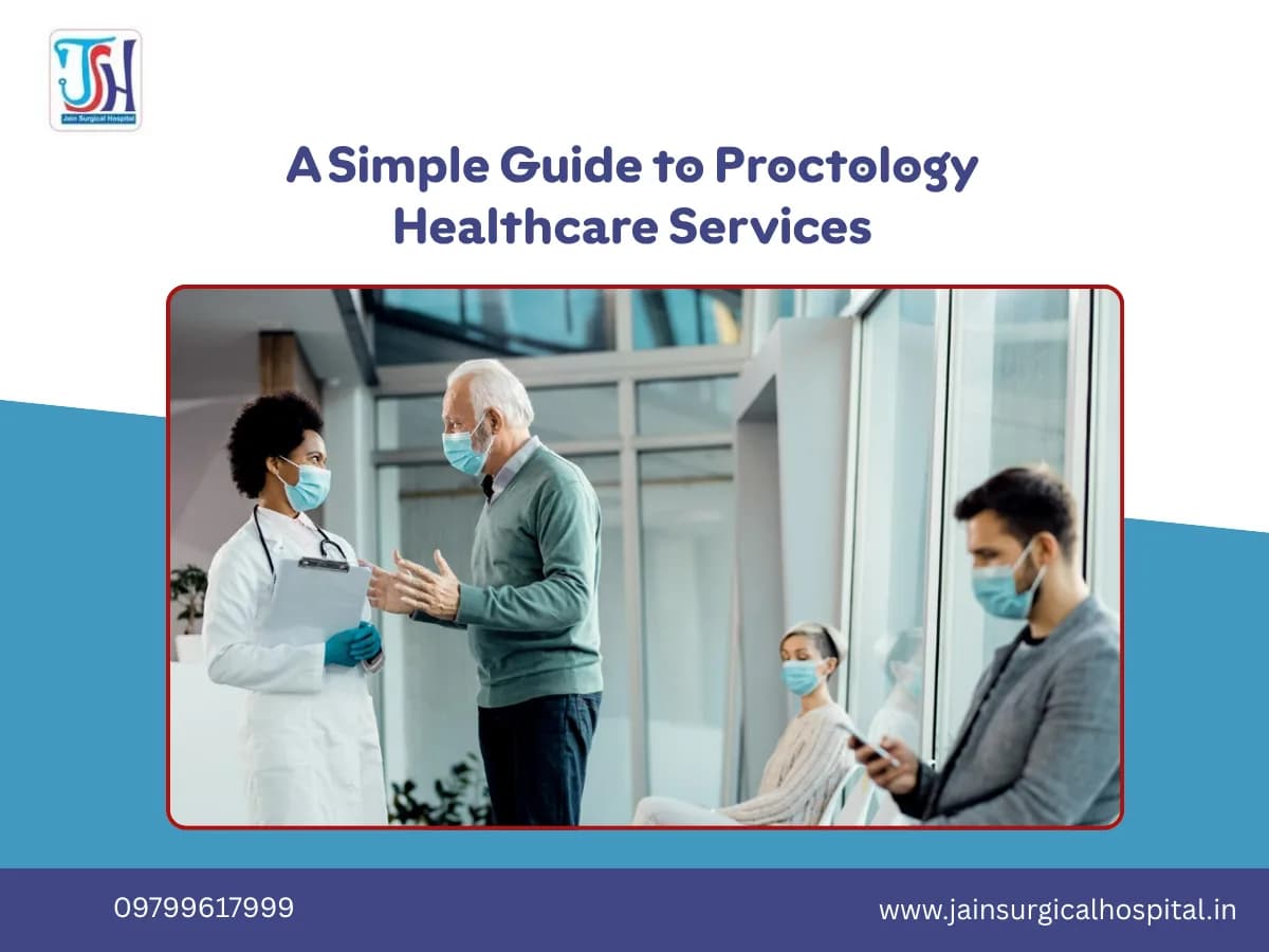 A Simple Guide to Proctology Healthcare Services