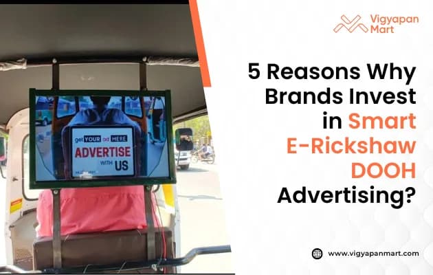 5 Reasons Smart E-Rickshaw DOOH Advertising Is Changing Transit Marketing in 2026