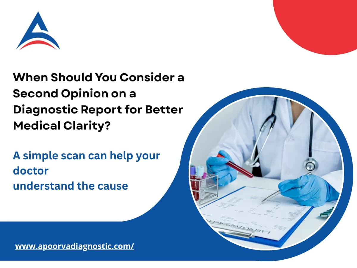 When Should You Consider a Second Opinion on a Diagnostic Report?