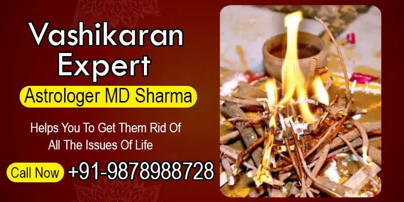 Find The Best Vashikaran Specialist And Approach Him To Make Your Life Easier