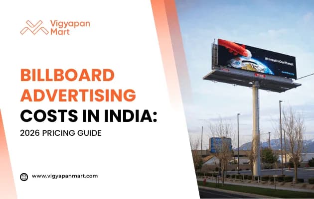 Billboard Advertising Cost in India 2026 – Vigyapan Mart Pricing Guide