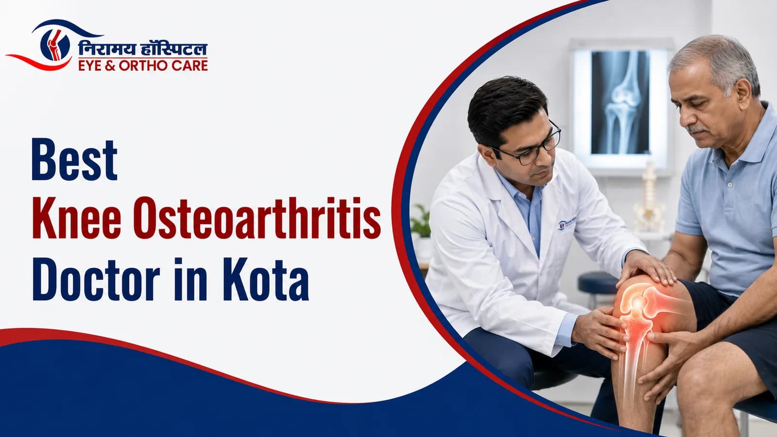  Best Knee Osteoarthritis Doctor in Kota for Joint Stiffness