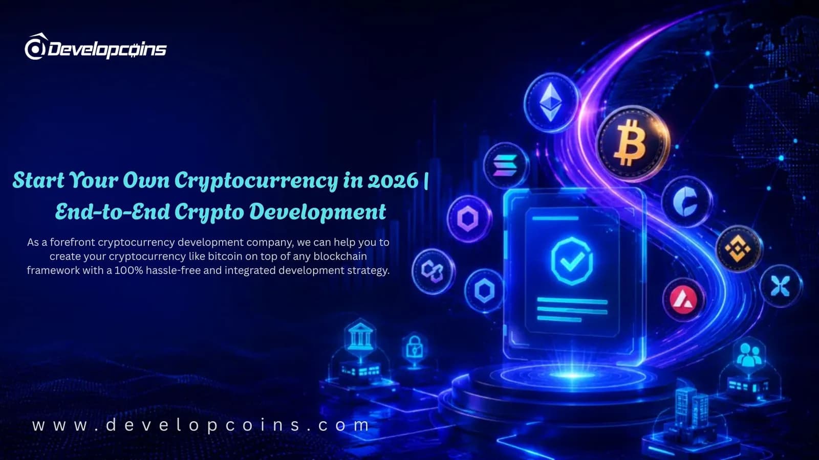Start Your Own Cryptocurrency in 2026 | End-to-End Crypto Development – Developcoins