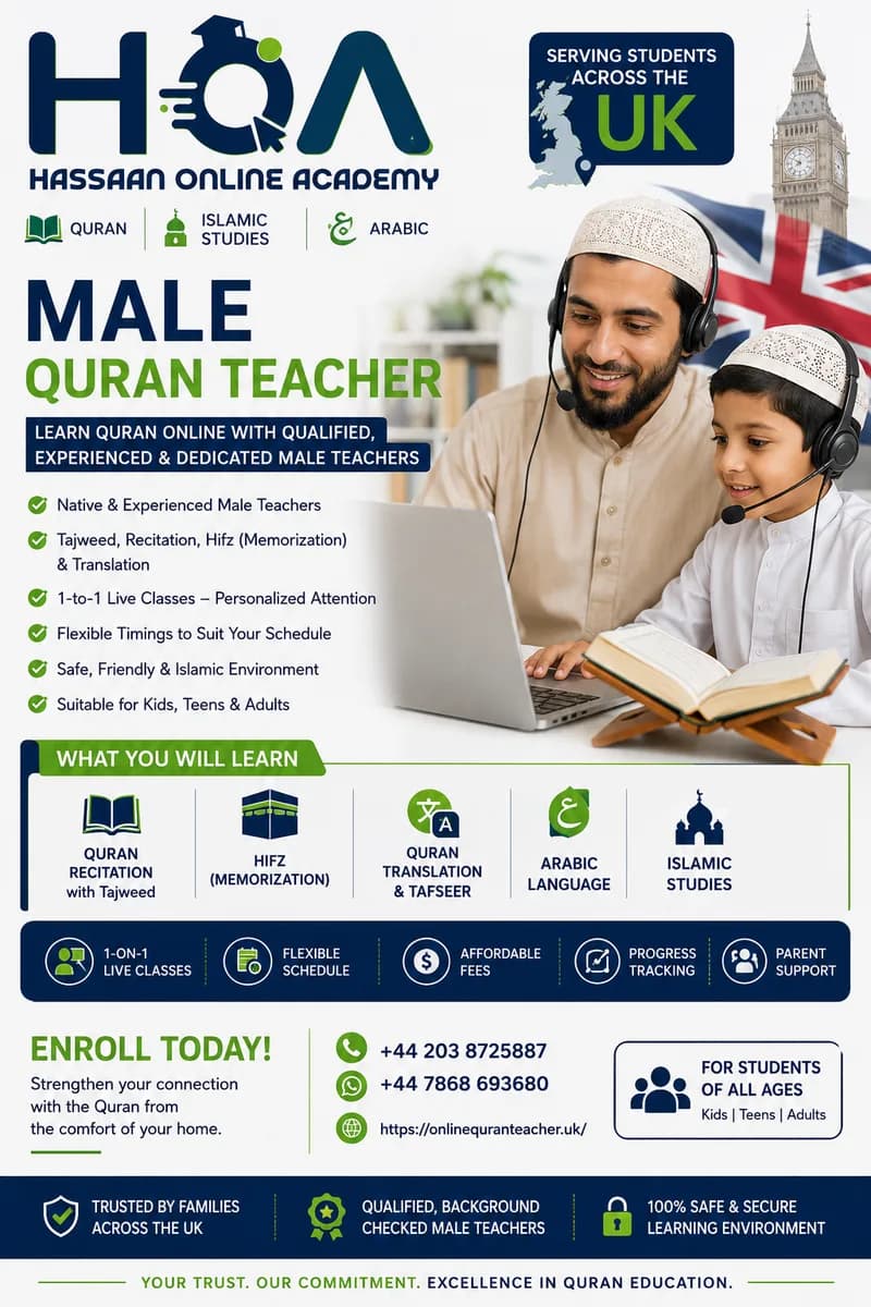 Qualified Male Quran Teacher in UK | Learn Quran Online with Experts