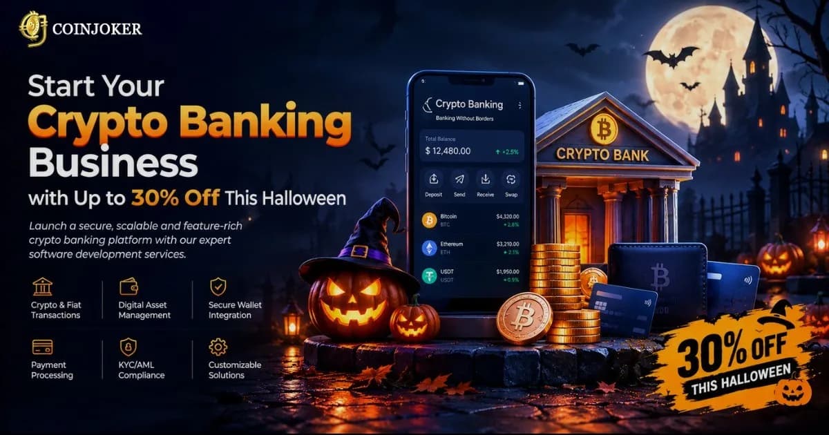 Start Your Crypto Banking Business with Up to 30% Off This Halloween