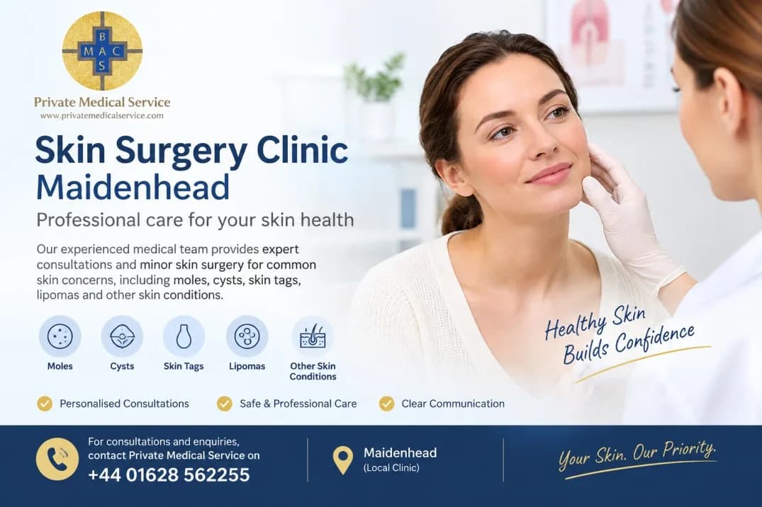 Expert Skin Surgery Consultation Maidenhead for Minor Procedures