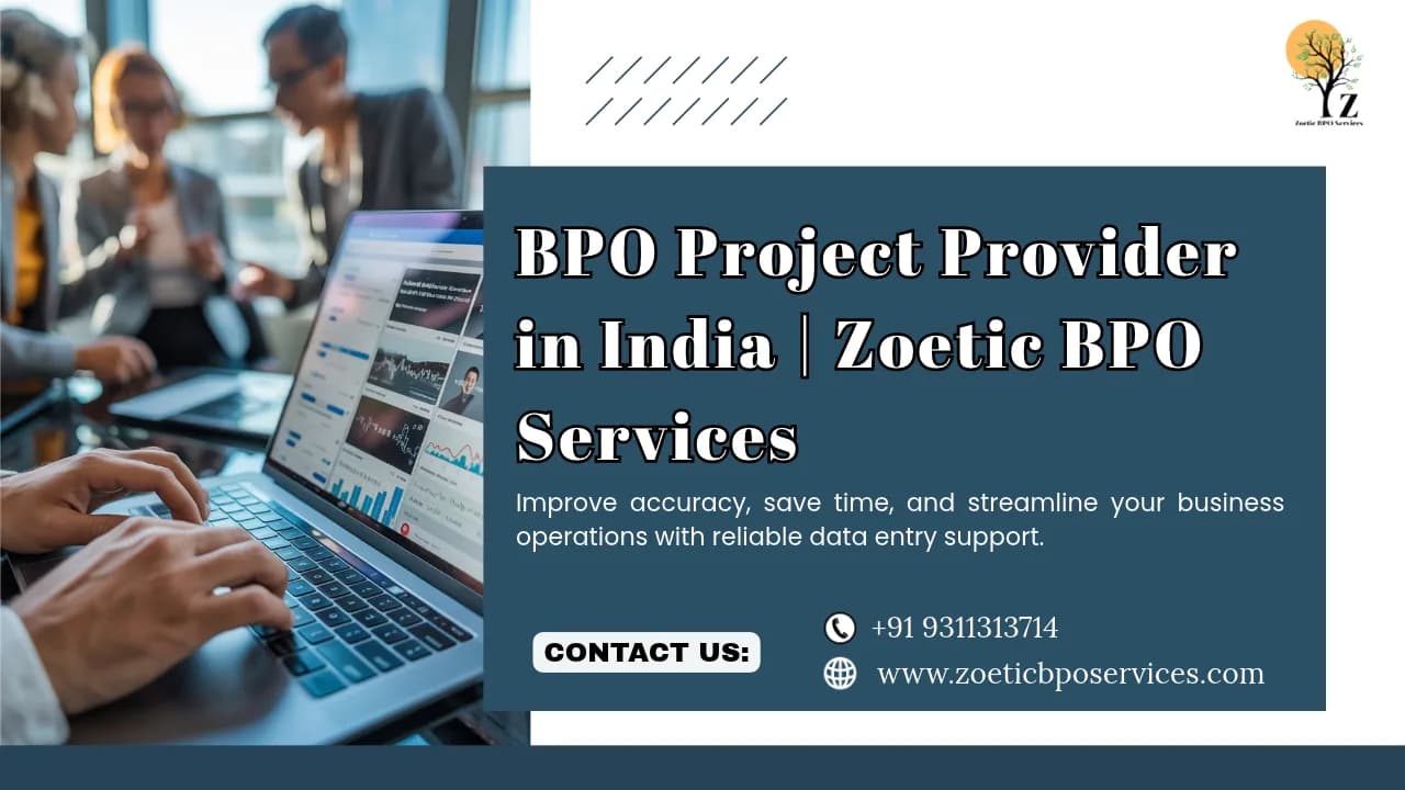 BPO Project Provider in India | Zoetic BPO Services
