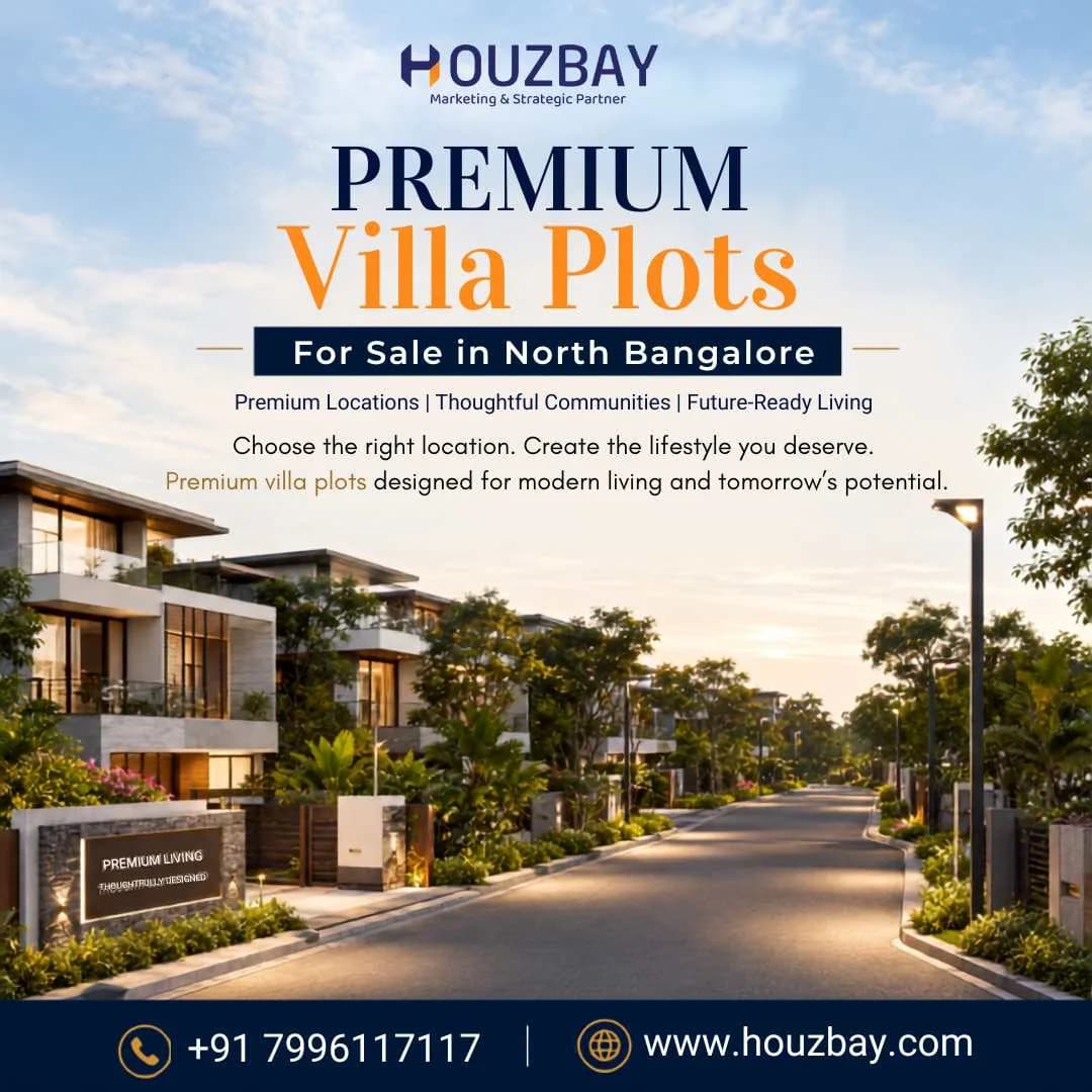Premium Villa Plots for Sale in North Bangalore | Houzbay Real Estate
