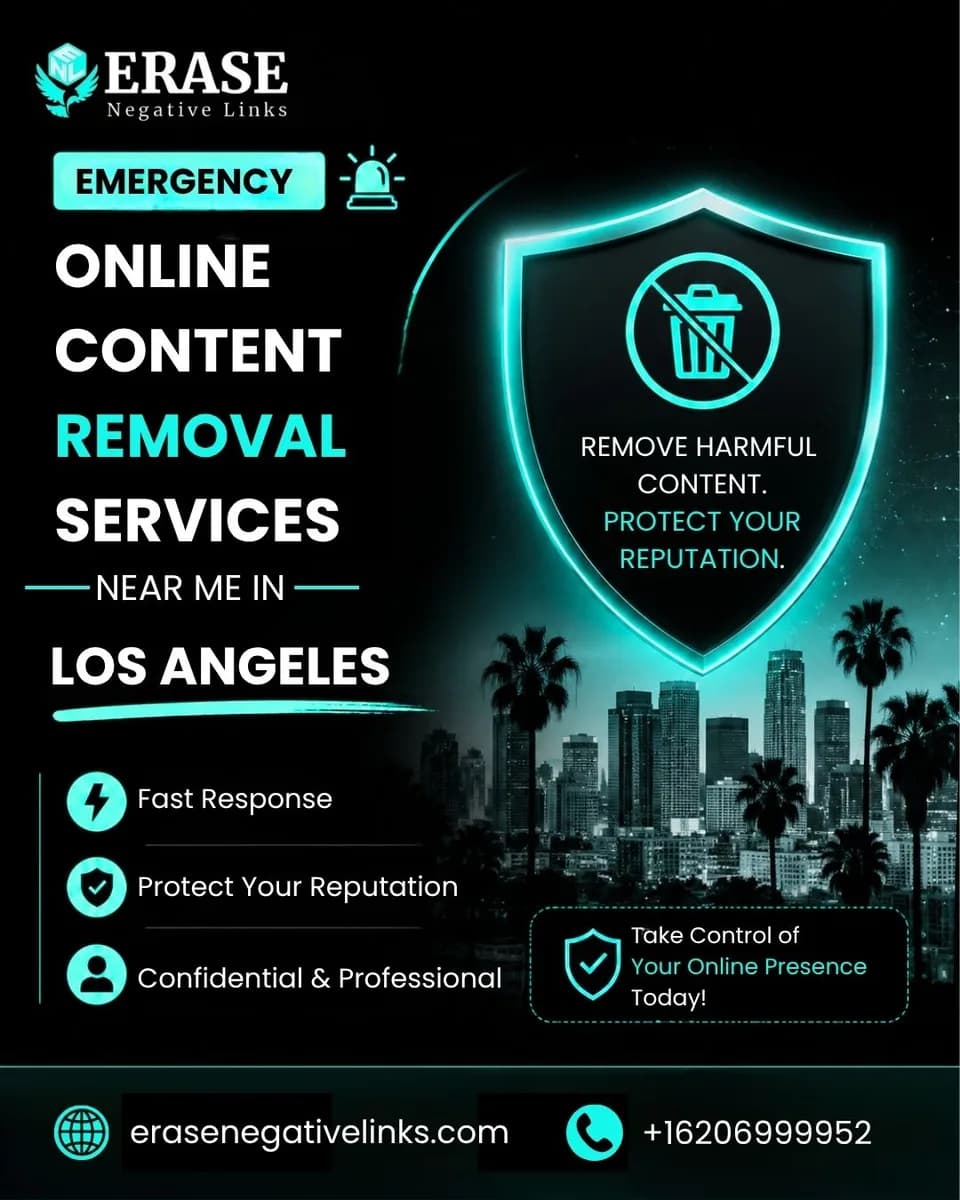 Emergency Online Content Removal Services in Los Angeles