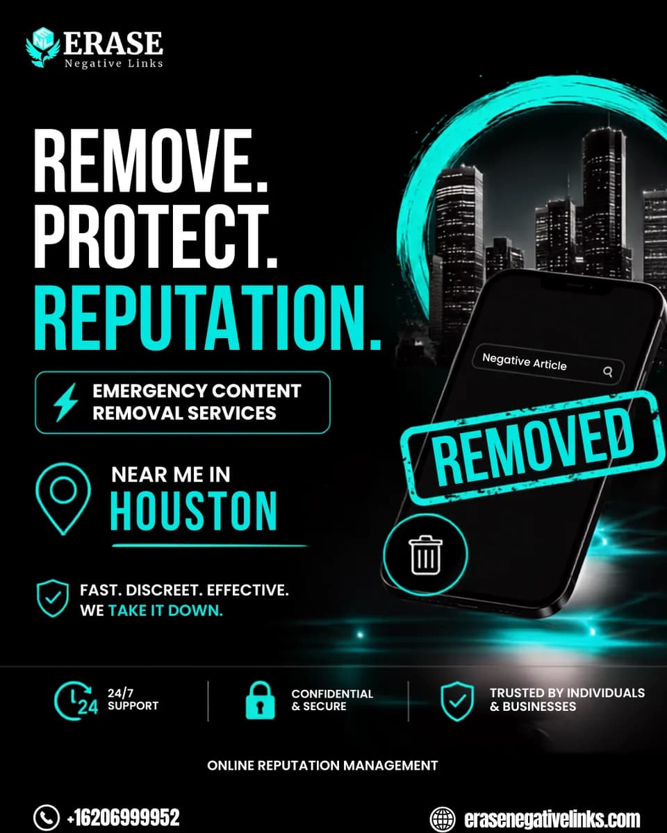 Remove Negative Articles & Protect Your Reputation in Houston