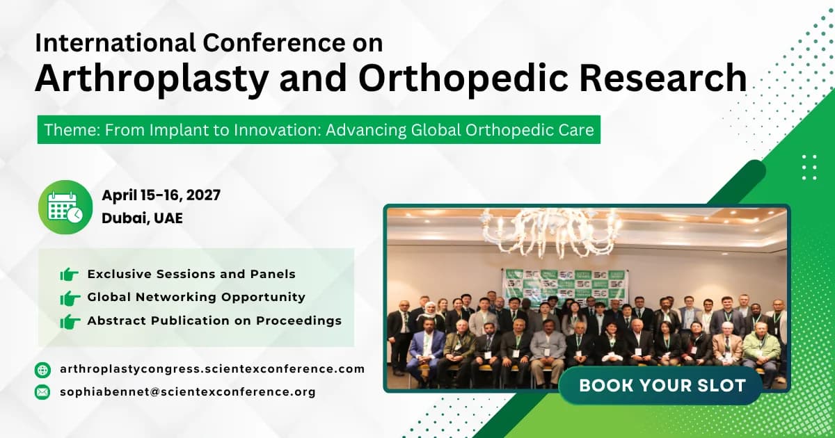 International Conference on Arthroplasty and Orthopedic Research