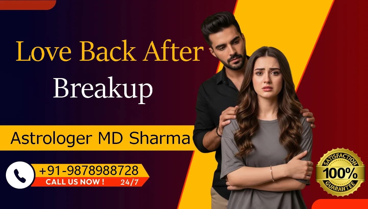 Love Back After Breakup by Vashikaran Expert 