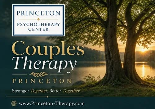 Couples Therapy Princeton for Better Communication and Stronger Relationships