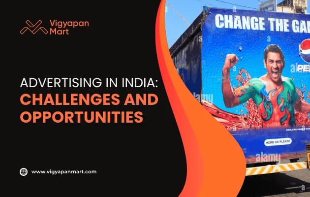 Advertising in India: Challenges and Opportunities
