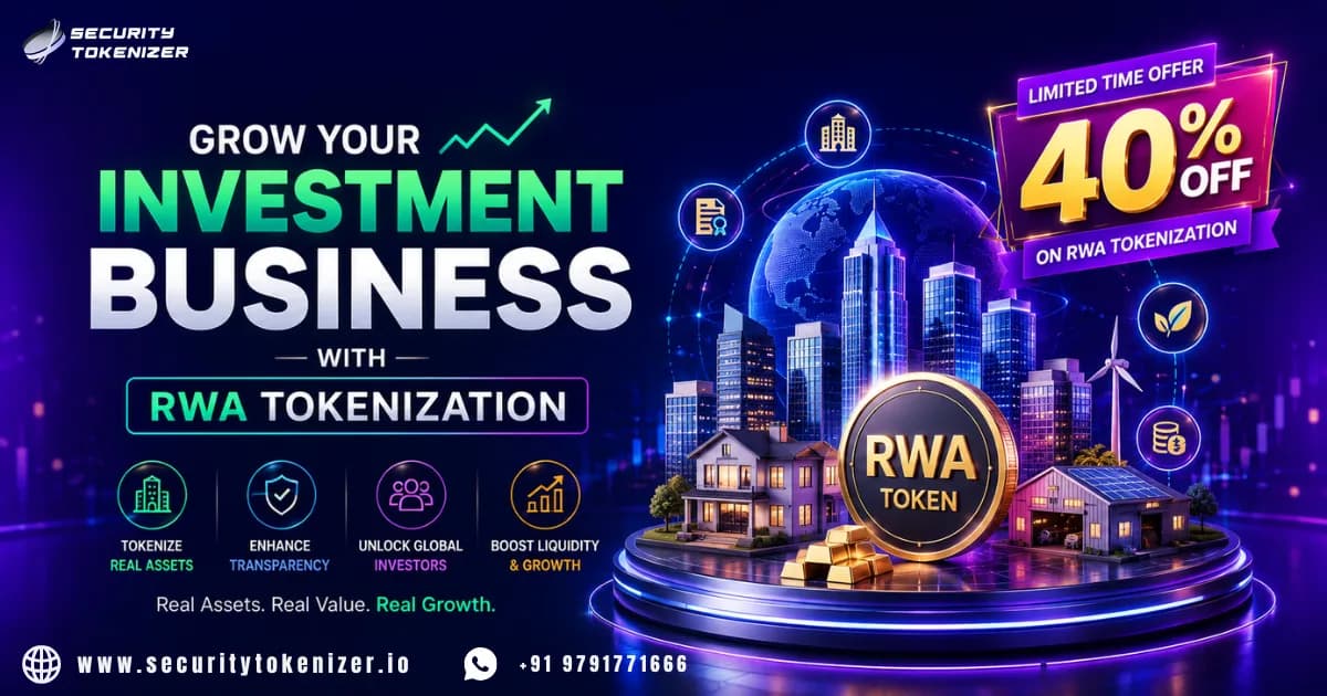Grow Your Investment Business with 40% OFF RWA Tokenization