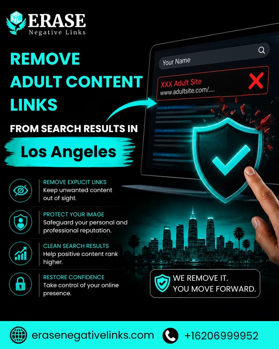 Remove Adult Content Links in Los Angeles