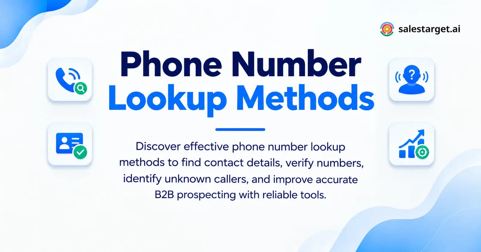 Discover Effective Phone Number Lookup Methods for Sales Success