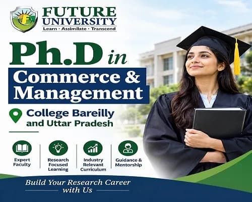 Ph.D in Commerce & Management college Bareilly and Uttar Pradesh