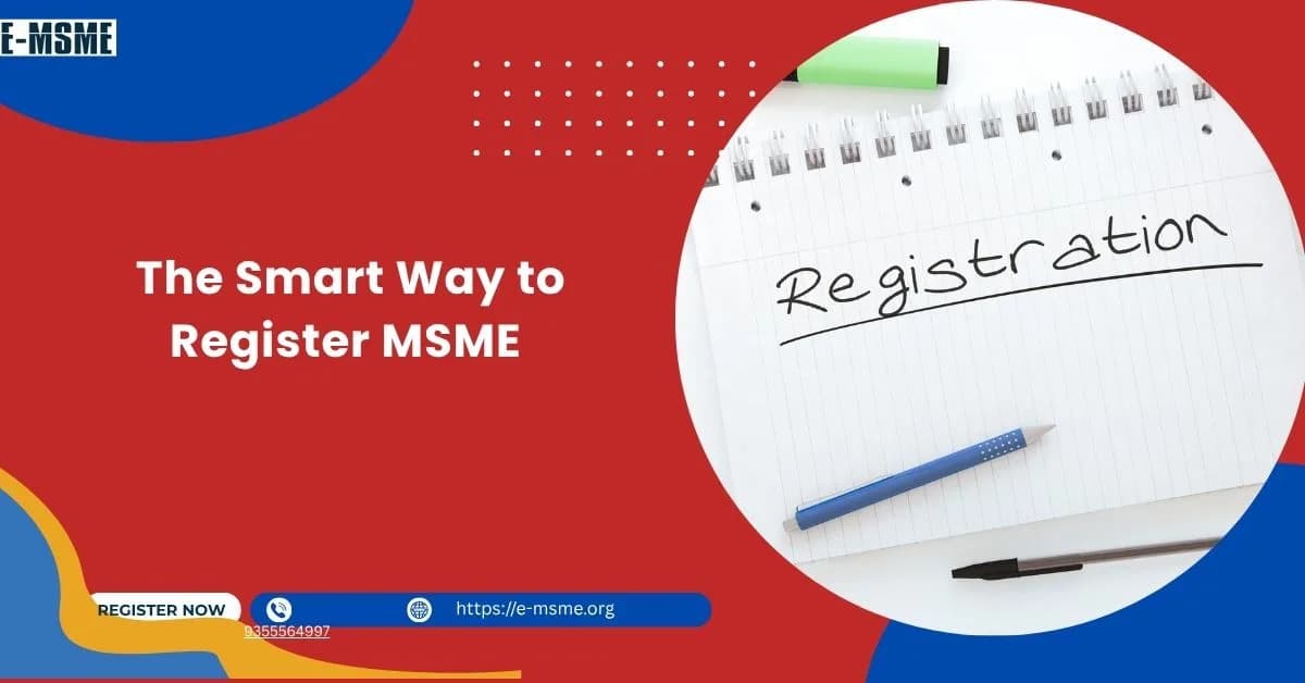 The Smart Way to Register MSME