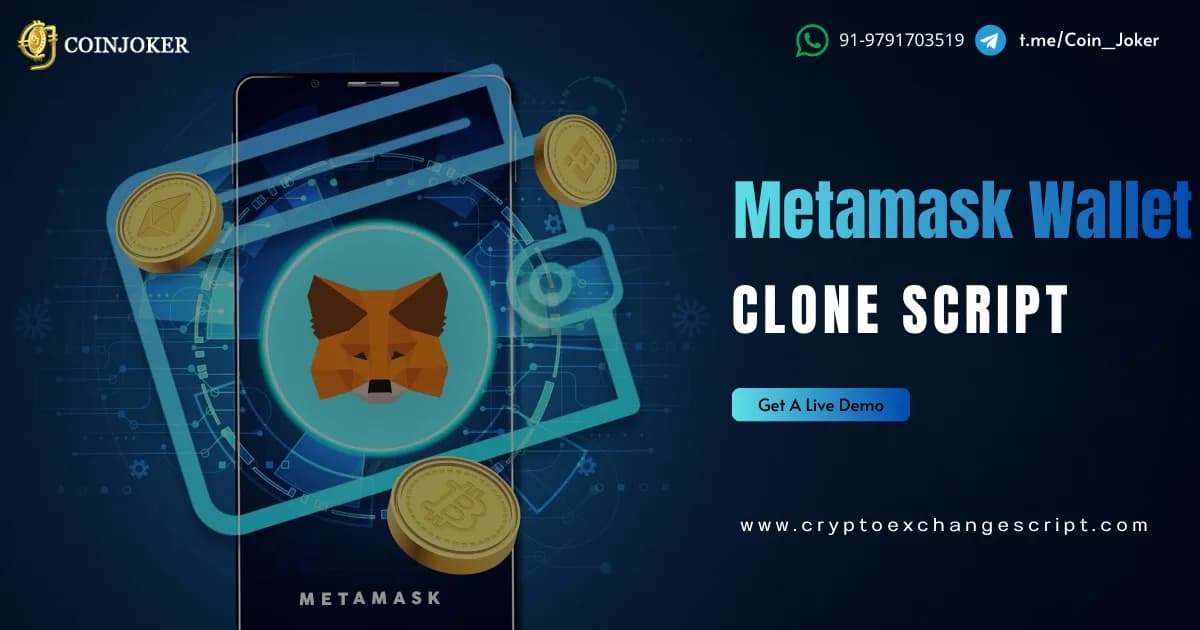 Expand Your Digital Asset Ecosystem with MetaMask Wallet Clone Script 