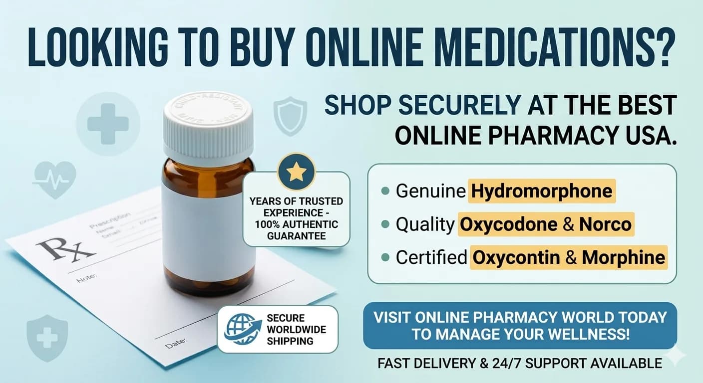 Buy Online Medications | Buy Oxycontin Online Without Prescription