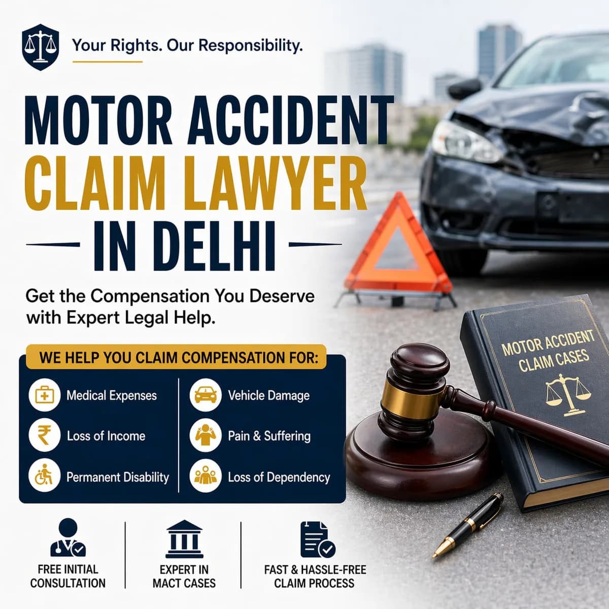 Hire Experienced Motor Accident Claim Lawyer in Delhi for Fast Compensation