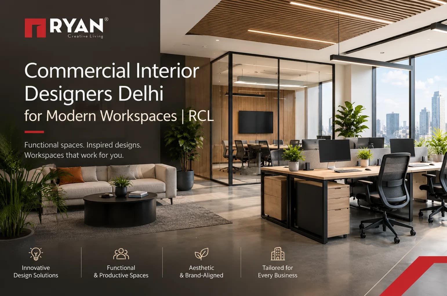 Commercial Interior Designers Delhi for Modern Workspaces | RCL