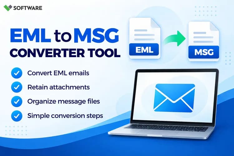 EML to MSG Converter for Outlook Email Management