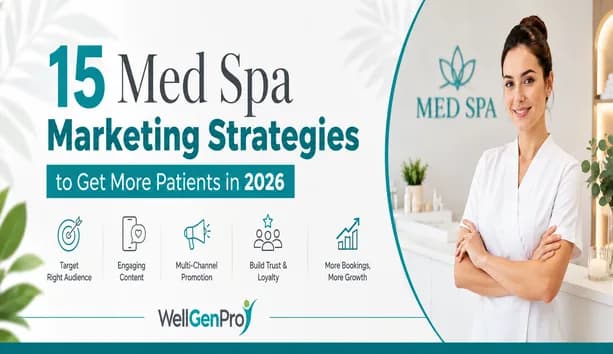 15 Med Spa Marketing Strategies to Get More Patients in 2026 Tips
