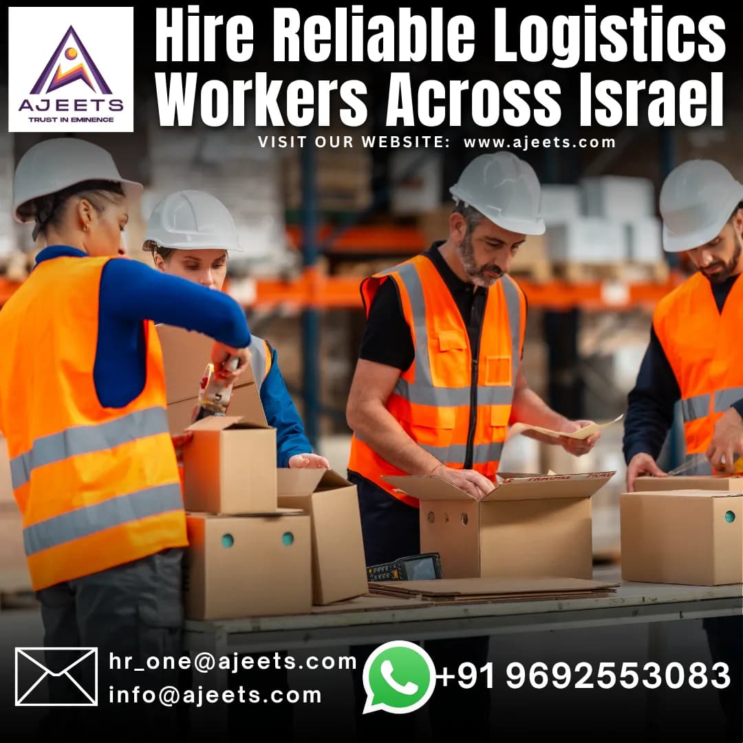 Hire Reliable Logistics Workers Across Israel with AJEETS