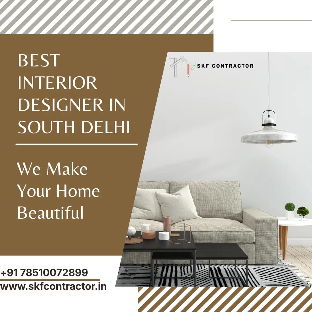 Add Comfort and Elegance with the Best Interior Designer In South Delhi