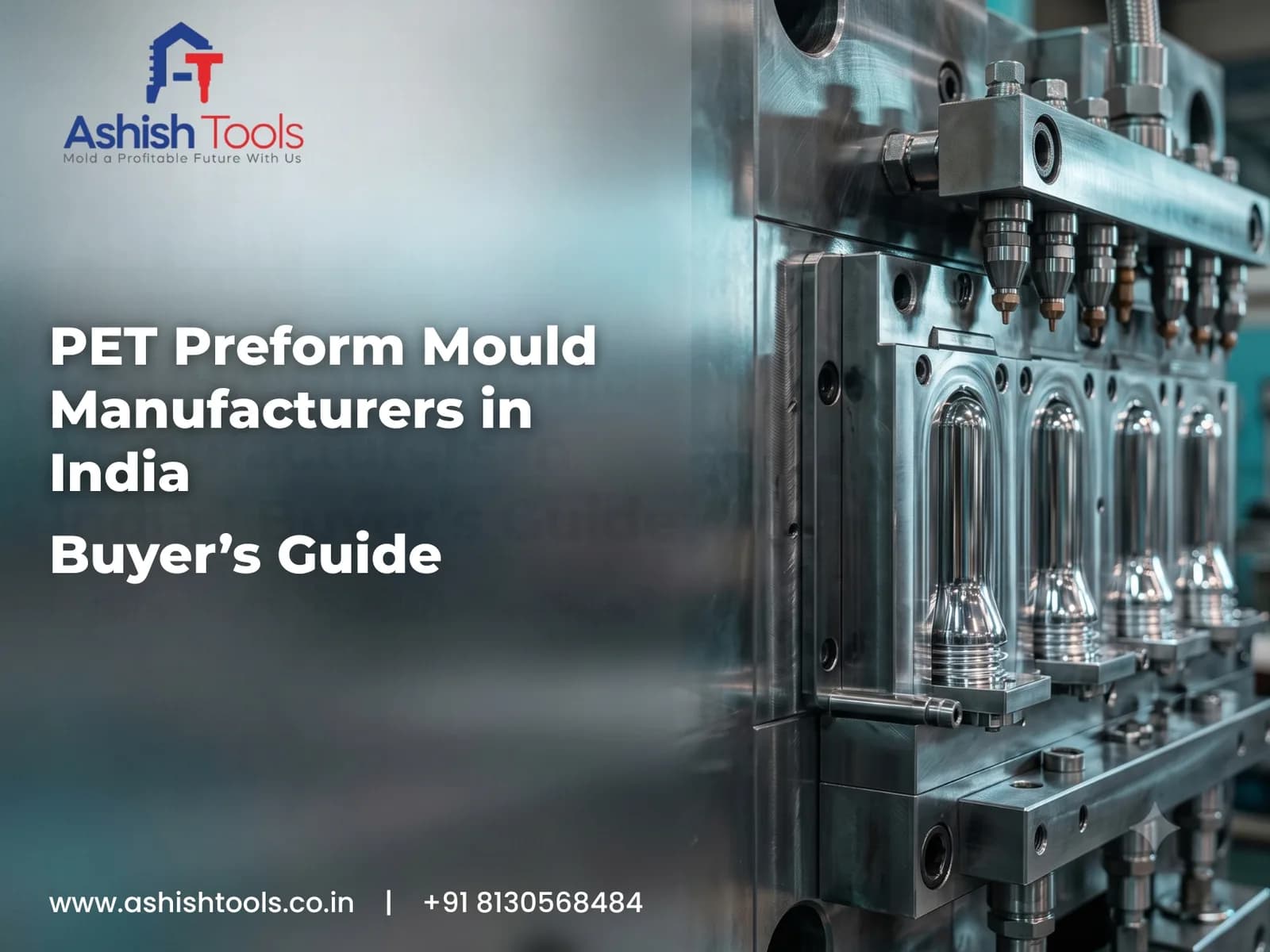 PET Preform Mould Manufacturers in India | Buyer's Guide