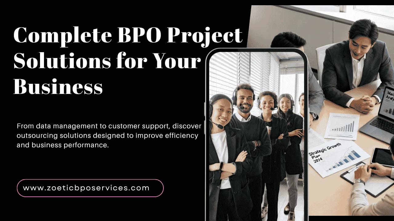 Zoetic BPO Services – Your Trusted BPO Project Partner in India
