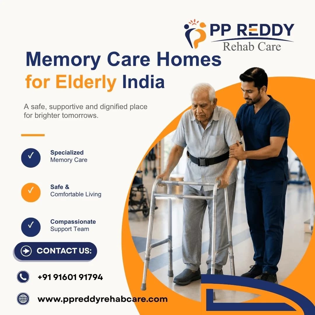 Memory Care Homes for Elderly India | PP Reddy Rehab Care