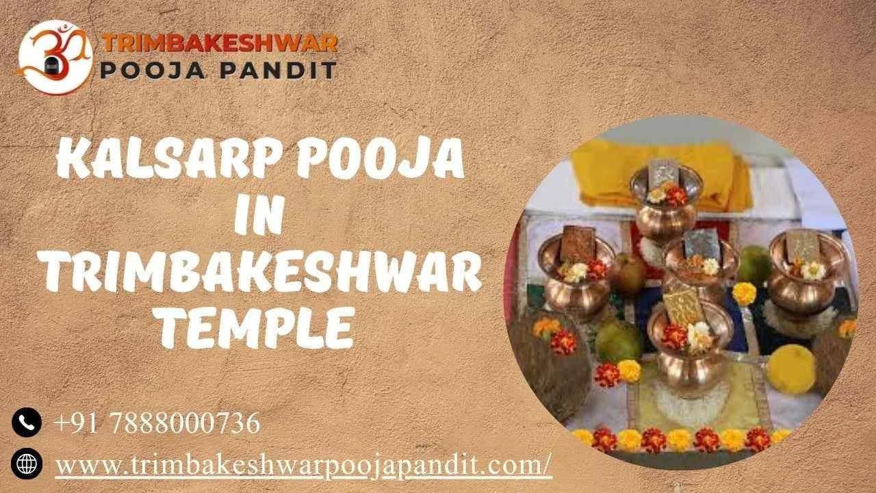 Kalsarp Pooja In Trimbakeshwar Temple 
