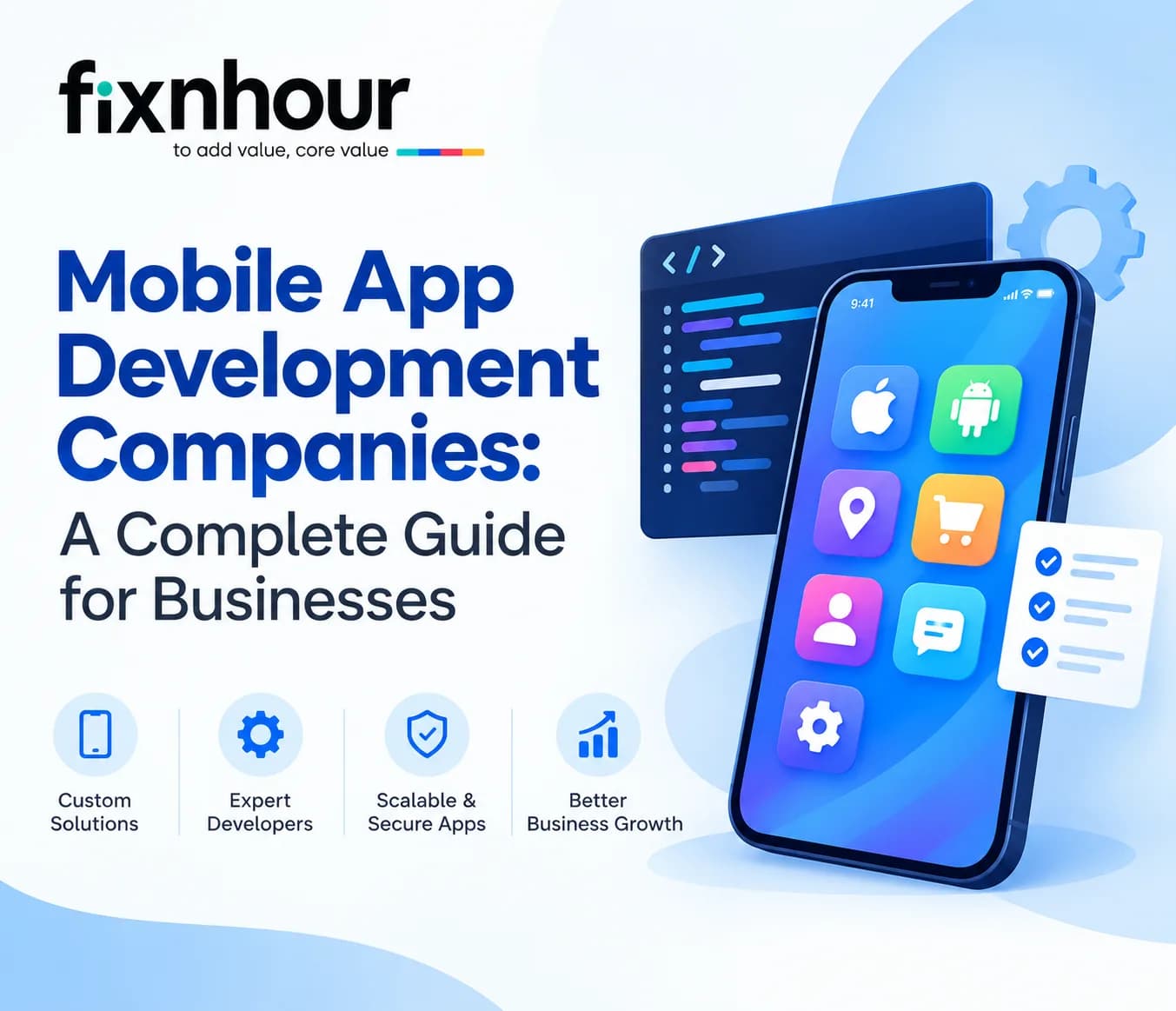 Mobile App Development Companies: A Complete Guide for Businesses