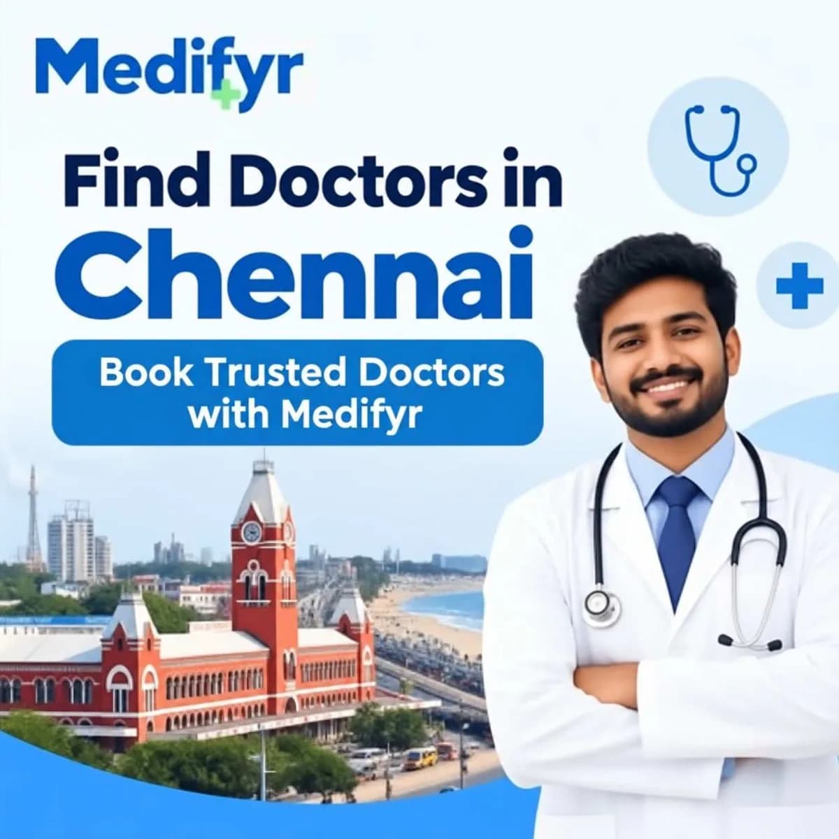 Best Doctors and Hospitals in Chennai | MediFyr