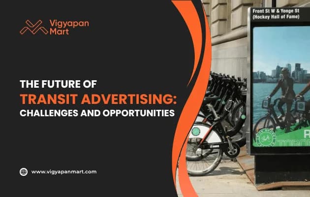 The Future of Transit Advertising: Opportunities & Challenges