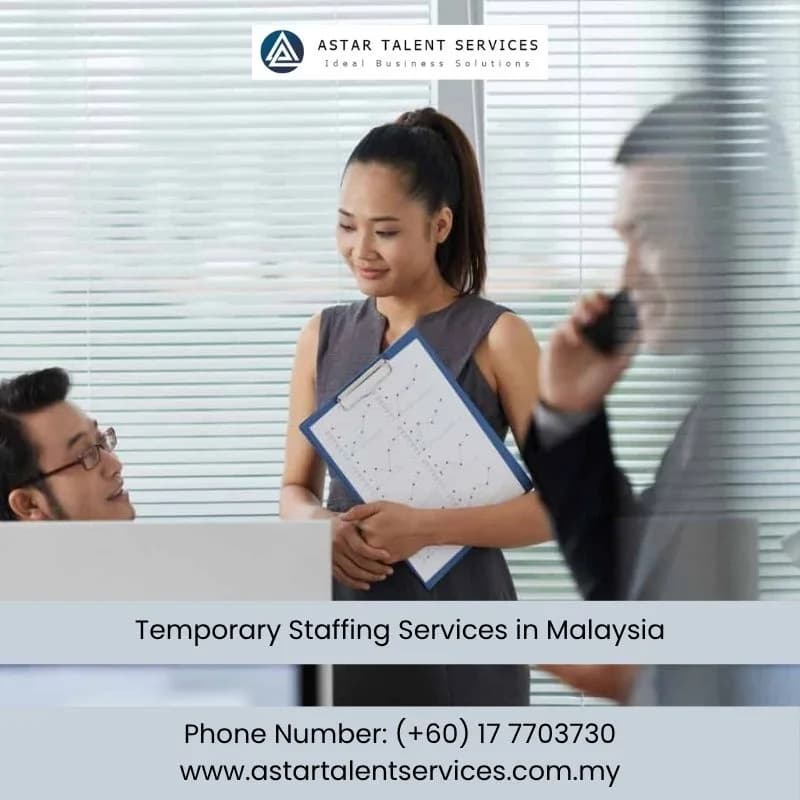 Temporary Staffing Services in Malaysia | Astar Talent Services