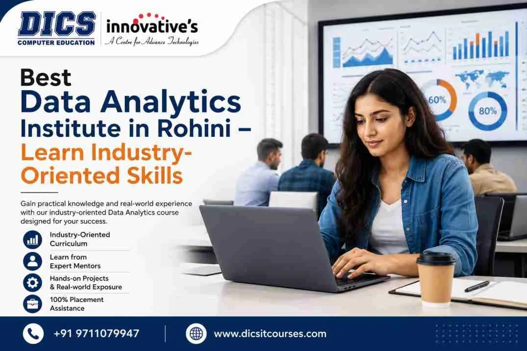 Best Data Analytics Institute in Rohini – Learn Industry-Oriented Skills