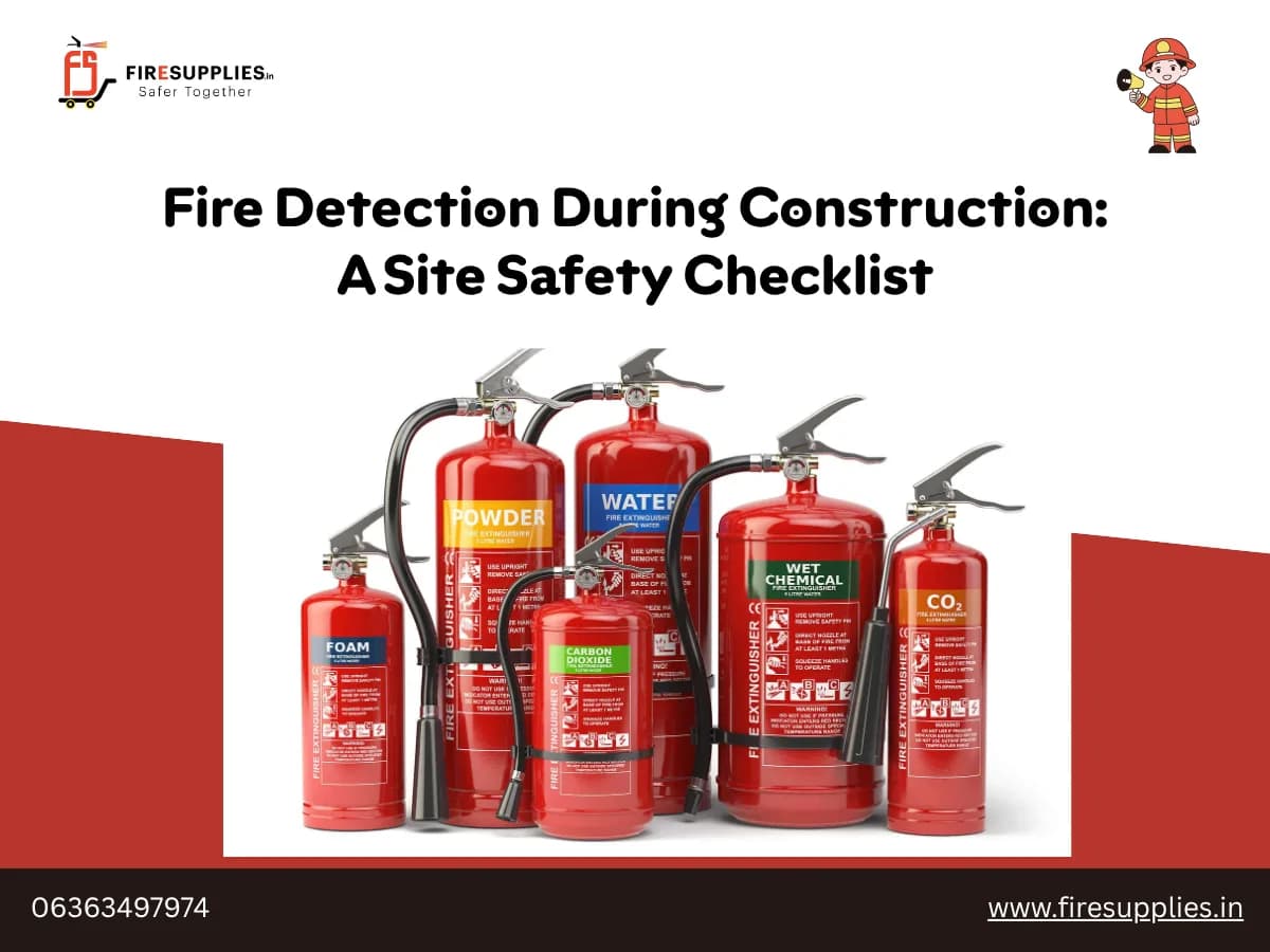 Fire Detection During Construction: A Site Safety Checklist