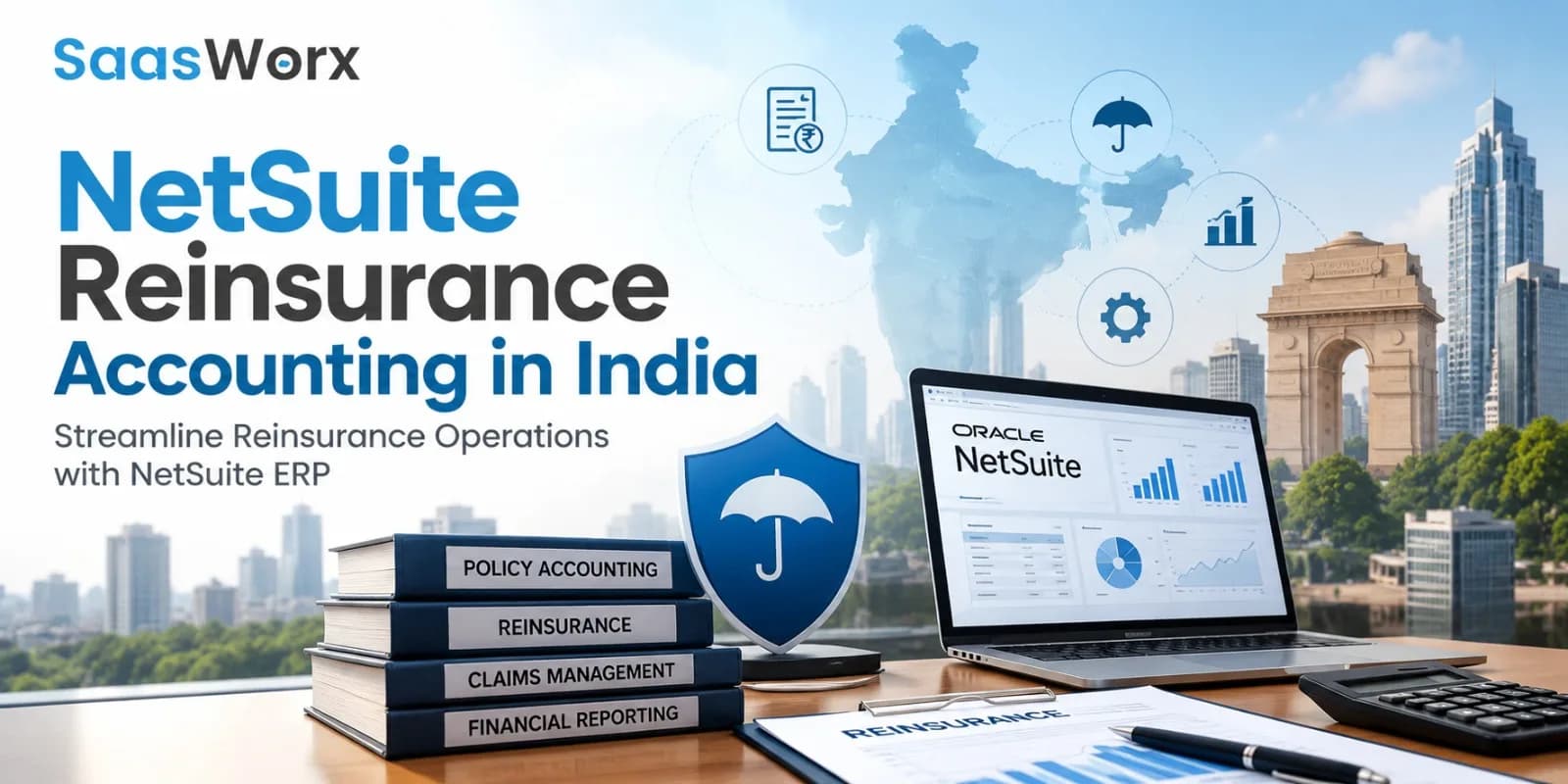 NetSuite Reinsurance Accounting in India for Better Financial Management