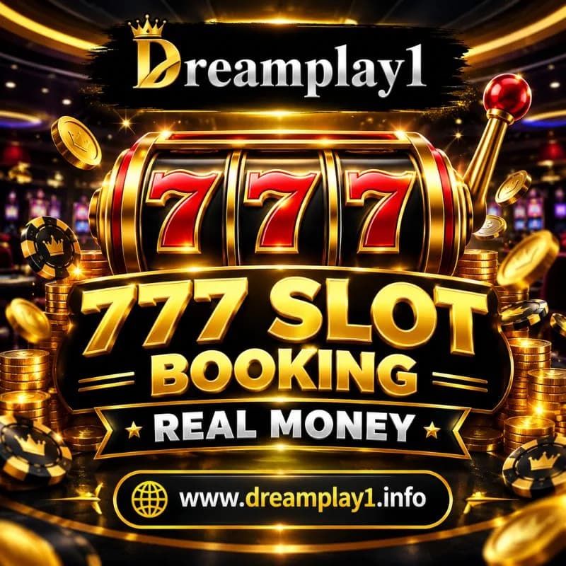 How to Explore 777 Slot Booking Real Money Games Online