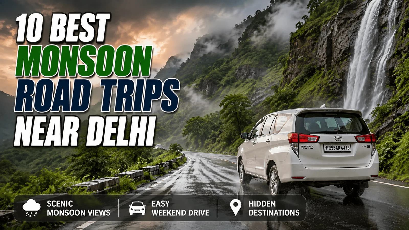 10 Best Monsoon Destinations Near Delhi